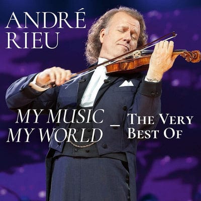 André Rieu: My Music, My World - The Very Best Of - André Rieu [CD]