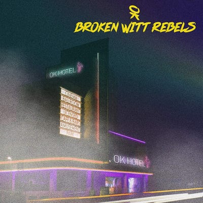 OK Hotel - Broken Witt Rebels [VINYL]