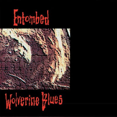 Wolverine Blues - Entombed [CD] - Vinyl8