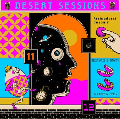 Desert Sessions 11 and 12:   - Desert Sessions [CD]