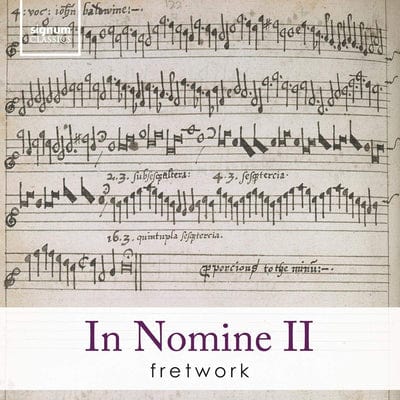 Fretwork: In Nomine II:   - Fretwork [CD]
