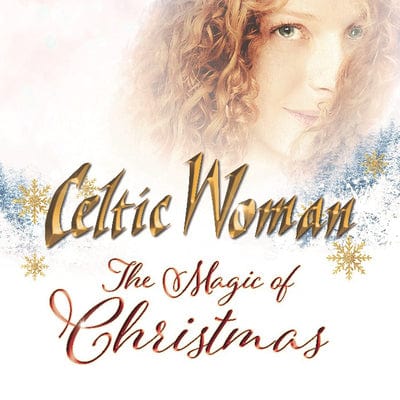 The Magic of Christmas:   - Celtic Woman [CD]