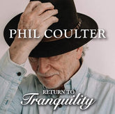 Return to Tranquility:   - Phil Coulter [CD]