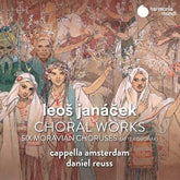 Leos Janácek: Choral Works: Six Moravian Choruses (After Dvorák) - Leos Janacek [CD] - Vinyl8