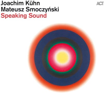 Speaking Sound:   - Joachim Kühn & Mateusz Smoczynski [CD]