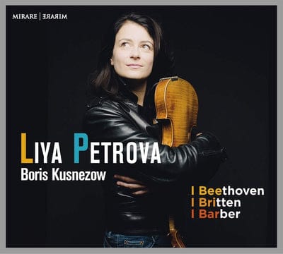 Liya Petrova/Boris Kusnezow: Beethoven/Britten/Barber:   - Liya Petrova [CD]