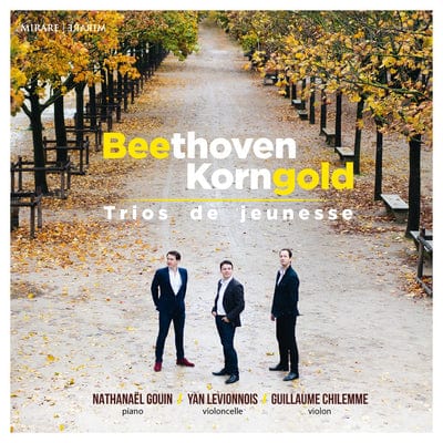Beethoven/Korngold: Trios De Jeunesse:   - Ludwig van Beethoven [CD]