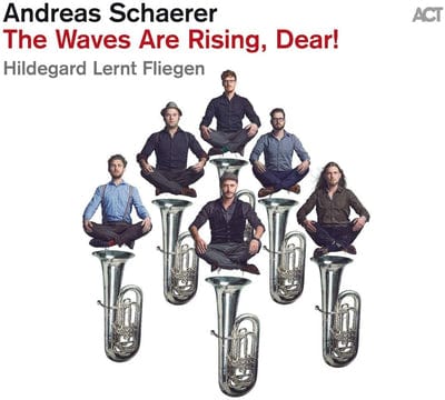 The Waves Are Rising, Dear!:   - Andreas Schaerer [VINYL]