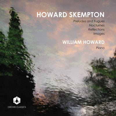 Howard Skempton: Preludes and Fugues/Nocturnes/Reflections/...:   - Howard Skempton [CD]