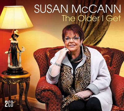 The Older I Get:   - Susan McCann [CD]