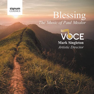 Blessing: The Music of Paul Mealor:   - Paul Mealor [CD]