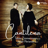 Tabea Zimmermann/Javier Perianes: Cantilena:   - Tabea Zimmermann [CD]