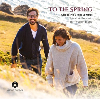 Grieg: The Violin Sonatas: To the Spring - Edvard Grieg [CD]