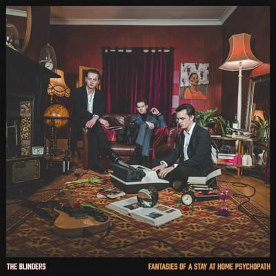 Fantasies of a Stay at Home Psychopath - The Blinders [CD] - Vinyl8