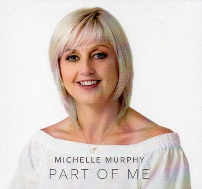 Part of Me:   - Michelle Murphy [CD]