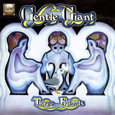 Three Friends:   - Gentle Giant [VINYL]