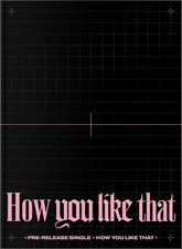 How You Like That:   - BLACKPINK [CD Special Edition] - Vinyl8