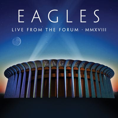 Live from the Forum MMXVIII:   - The Eagles [CD]
