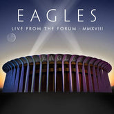 Live from the Forum MMXVIII - The Eagles [CD]
