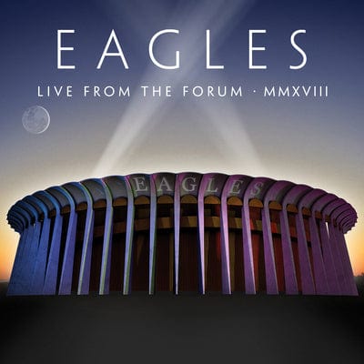 Live from the Forum MMXVIII - The Eagles [CD]