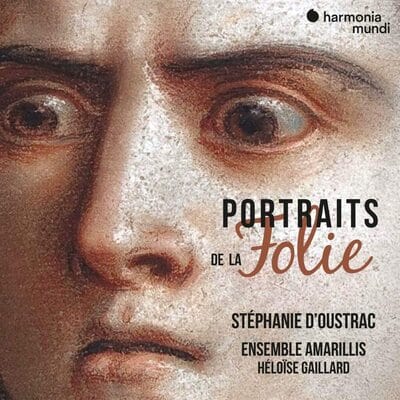 Portraits De La Folie:   - Stephanie D'Oustrac [CD]