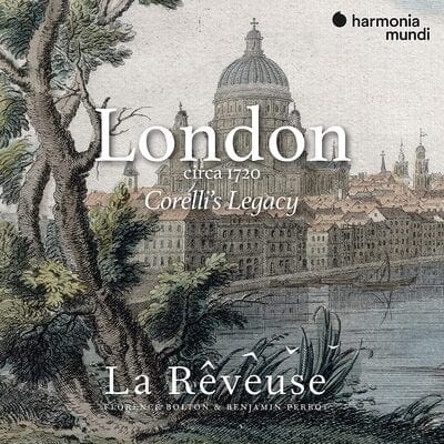 London Circa 1720: Corelli's Legacy:   - La Reveuse [CD]