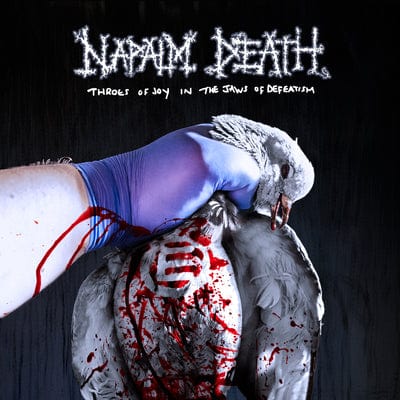 Throes of Joy in the Jaws of Defeatism:   - Napalm Death [CD]
