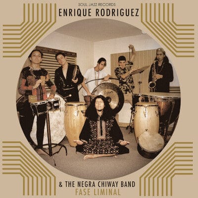 Fase Liminal:   - Enrique Rodríquez & The Negra Chiway Band [CD]