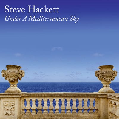 Under a Mediterranean Sky:   - Steve Hackett [CD Limited Edition]