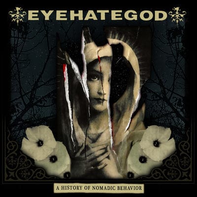 A History of Nomadic Behavior - Eyehategod [CD]