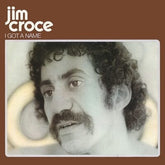 I Got a Name - Jim Croce [VINYL]