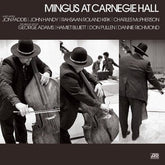 Mingus at Carnegie Hall:   - Charles Mingus [VINYL Deluxe Edition]