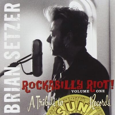 Rockabilly Riot! A Tribute to Sun Records- Volume 1 - Brian Setzer [VINYL] - Vinyl8