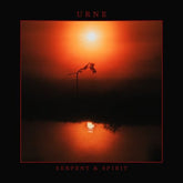 Serpent & Spirit - Urne [CD]