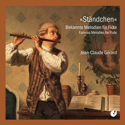 Ständchen: Bekannte Melodien Für Flöte: Famous Melodies for Flute - Johann Sebastian Bach [CD]