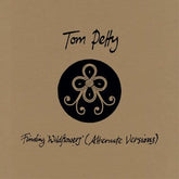 Finding Wildflowers (Alternate Versions) - Tom Petty [VINYL Limited Edition]