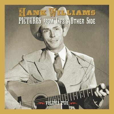 Pictures from Life's Other Side:  - Volume 2 - Hank Williams [CD]