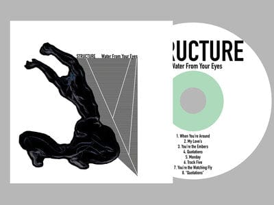 Structure:   - Water from Your Eyes [CD]