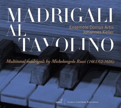 Madrigali Al Tavolino: Multitonal Madrigals By Michelangelo Rossi:   - Michelangelo Rossi [CD] - Vinyl8