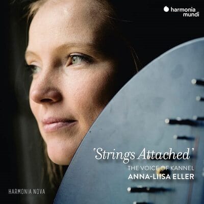 Strings Attached: The Voice of Kannel:   - Anna-Liisa Eller [CD] - Vinyl8