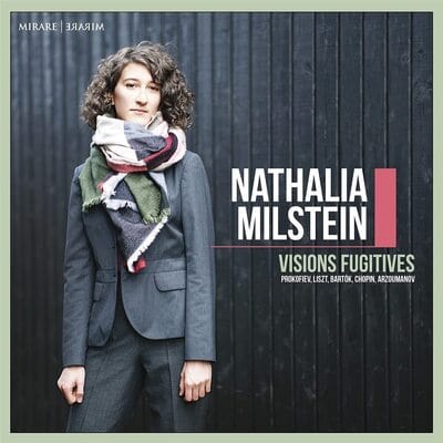 Nathalia Milstein: Visions Fugitives:   - Nathalia Milstein [CD]