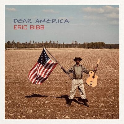 Dear America - Eric Bibb [CD]