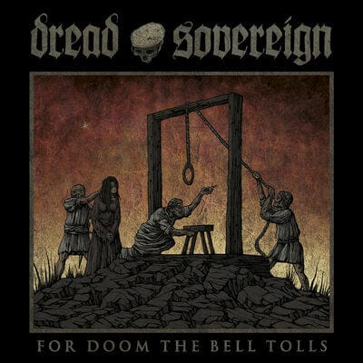 For Doom the Bell Tolls - Dread Sovereign [CD]