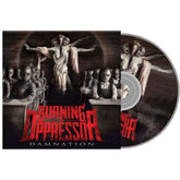 Damnation - Burning the Oppressor [CD]