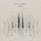 Pause - Poppy Ackroyd [CD]