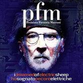 I Dreamed of Electric Sheep:   - Premiata Forneria Marconi [CD]