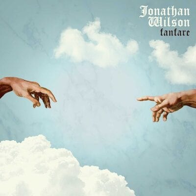 Fanfare - Jonathan Wilson [VINYL]