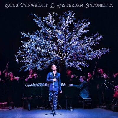 Live:   - Rufus Wainwright & Amsterdam Sinfonietta [CD]