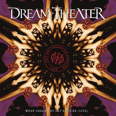 Lost Not Forgotten Archives: When Dream and Day Reunite (Live) - Dream Theater [CD]