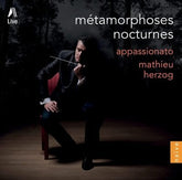 Métamorphoses Nocturnes:   - Appassionato [CD]